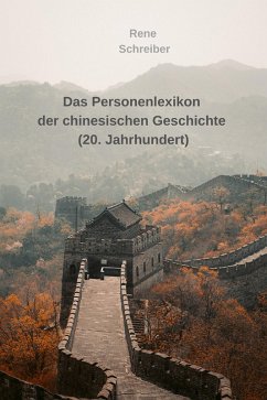 Cover Das Personenlexikon der chinesischen Geschichte (20. Jahrhundert) (eBook, ePUB)