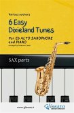 Alto Saxophone & Piano &quote;6 Easy Dixieland Tunes&quote; (sax parts) (eBook, ePUB)