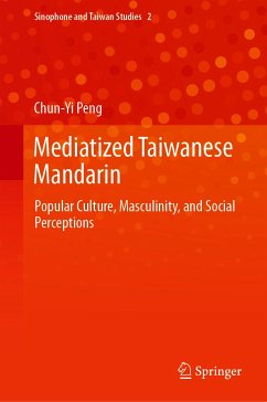 Mediatized Taiwanese Mandarin (eBook, PDF) - Peng, Chun-Yi