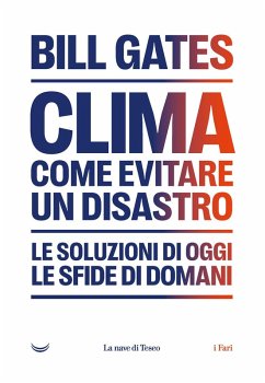Cover Clima. Come evitare un disastro. Le soluzioni di oggi. Le sfide di domani