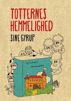 Totternes hemmelighed - Gyrup, Sine