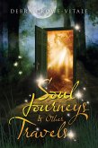 Soul Journeys & Other Travels (eBook, ePUB)