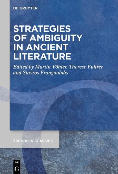 Strategies of Ambiguity in Ancient Literature (eBook, PDF) Strategies of Ambiguity in Ancient Literature (eBook, PDF)