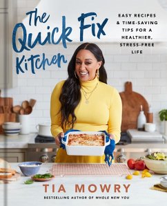 The Quick Fix Kitchen (eBook, ePUB) - Mowry, Tia