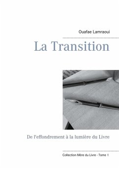 La Transition (eBook, ePUB) - Lamraoui, Ouafae
