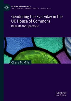 Gendering the Everyday in the UK House of Commons (eBook, PDF) - Miller, Cherry M.