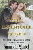 Една Пленителна Целувка (eBook, ePUB)