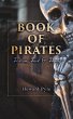 Book of Pirates: Fiction, Fact & Fancy... - Bild 1