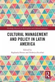 Cultural Management and Policy in Latin America (eBook, PDF)