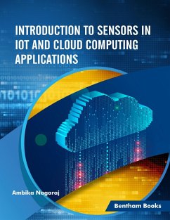 Introduction to Sensors in IoT and Cloud Computing Applications (eBook, ePUB) - Nagaraj, Ambika