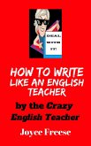 How To Write Like an English Teacher (eBook, ePUB)