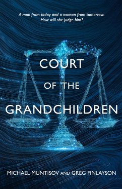 Court of the Grandchildren (eBook, ePUB) - Muntisov, Michael; Finlayson, Greg