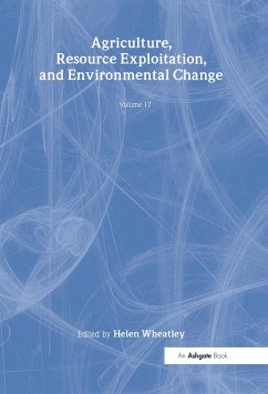 Agriculture, Resource Exploitation, and Environmental Change (eBook, ePUB)