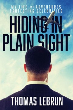 Hiding in Plain Sight (eBook, ePUB) - Lebrun, Thomas