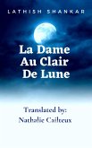 La Dame Au Clair De Lune (eBook, ePUB)