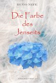 Die Farbe des Jenseits (eBook, ePUB)