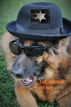 Kennel of Nie (eBook, ePUB) - Schiller, Sascha