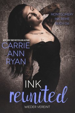 Ink Reunited - Wieder vereint (Montgomery Ink Reihe, #0.6) (eBook, ePUB) - Ryan, Carrie Ann