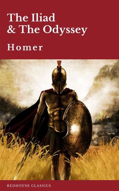 The Iliad & The Odyssey (eBook, ePUB) - Homer; Redhouse