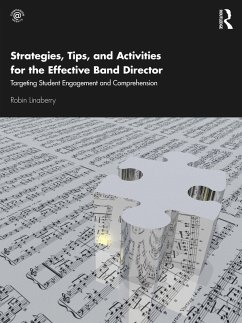 Strategies, Tips, and Activities for the Effective Band Director (eBook, ePUB) - Linaberry, Robin