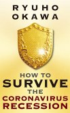 How to Survive the Coronavirus Recession (eBook, ePUB)
