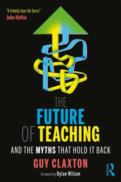 The Future of Teaching (eBook, PDF) - Claxton, Guy