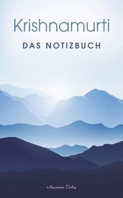 Krishnamurti: Das Notizbuch (eBook, ePUB) - Krishnamurti, Jiddu