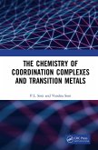 The Chemistry of Coordination Complexes and Transition Metals (eBook, ePUB)