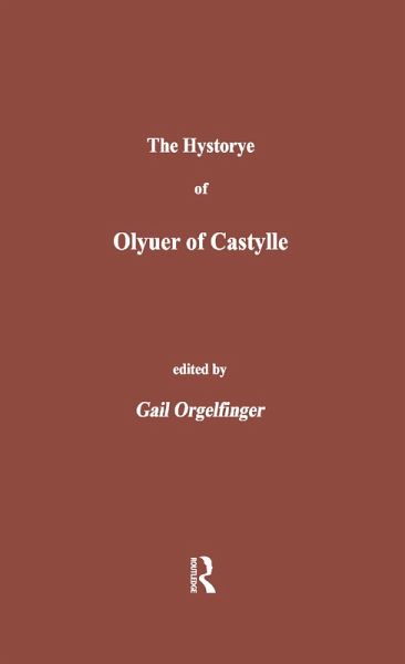 The Hystorye of Olyuer of Castylle (eBook, PDF)