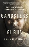 Gangsters 'N Gurus (eBook, ePUB)