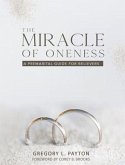 The Miracle of Oneness (eBook, ePUB)