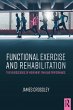 Functional Exercise and Rehabilitation... - Bild 1