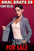 Anal For Sale : Anal Brats 20 (First Time Anal Sex Erotica) (eBook, ePUB)