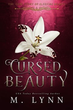 Cursed Beauty: A Fantasy Romance (Fantasy and Fairytales, #7) (eBook, ePUB) - Lynn, M.