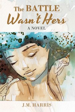 The Battle Wasn't Hers (eBook, ePUB) Cover The Battle Wasn't Hers (eBook, ePUB)