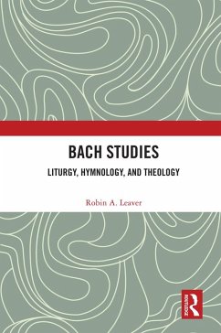 Bach Studies (eBook, PDF) - Leaver, Robin A.