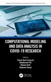 Computational Modeling and Data Analysis in COVID-19 Research (eBook, ePUB)
