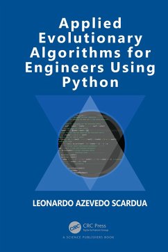 Applied Evolutionary Algorithms for Engineers using Python (eBook, PDF) - Scardua, Leonardo Azevedo