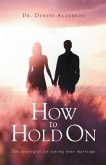 How to Hold On (eBook, ePUB)