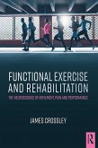 Functional Exercise and Rehabilitation (eBook, PDF)