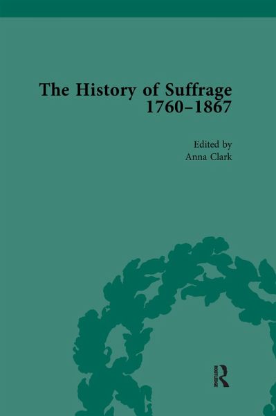 The History of Suffrage, 1760-1867 Vol 6 (eBook, PDF) The History of Suffrage, 1760-1867 Vol 6 (eBook, PDF)
