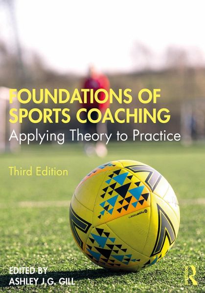 Foundations of Sports Coaching (eBook, ePUB) Foundations of Sports Coaching (eBook, ePUB)