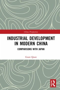 Industrial Development in Modern China (eBook, PDF) - Quan, Guan