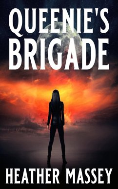 Queenie's Brigade (eBook, ePUB) - Massey, Heather