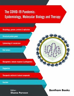 The COVID-19 Pandemic: Epidemiology, Molecular Biology and Therapy (eBook, ePUB)