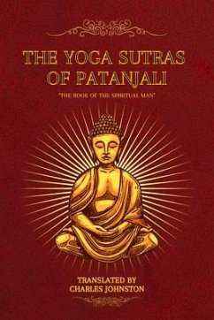 The Yoga Sutras of Patanjali (eBook, ePUB) - Johnston, Charles