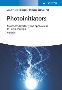 Photoinitiators (eBook, PDF) - Fouassier, Jean-Pierre; Lalevée, Jacques