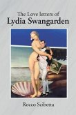 The Love Letters of Lydia Swangarden (eBook, ePUB)
