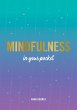 Mindfulness in Your Pocket (eBook, ePUB) - Bild 1