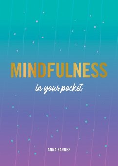 Mindfulness in Your Pocket (eBook, ePUB) - Barnes, Anna